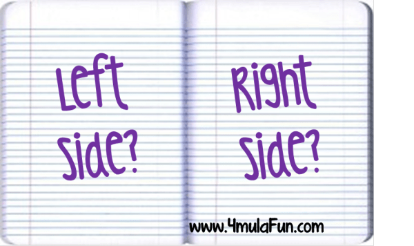 Left Side versus Right Side