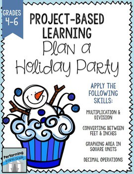 Project Based Learning: Plan a Winter Party Common Core Math Standards December