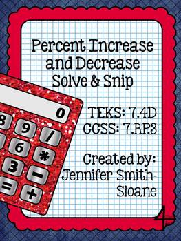 Percent Increase and Decrease Word Problems Solve and Snip- Common Core & TEKS