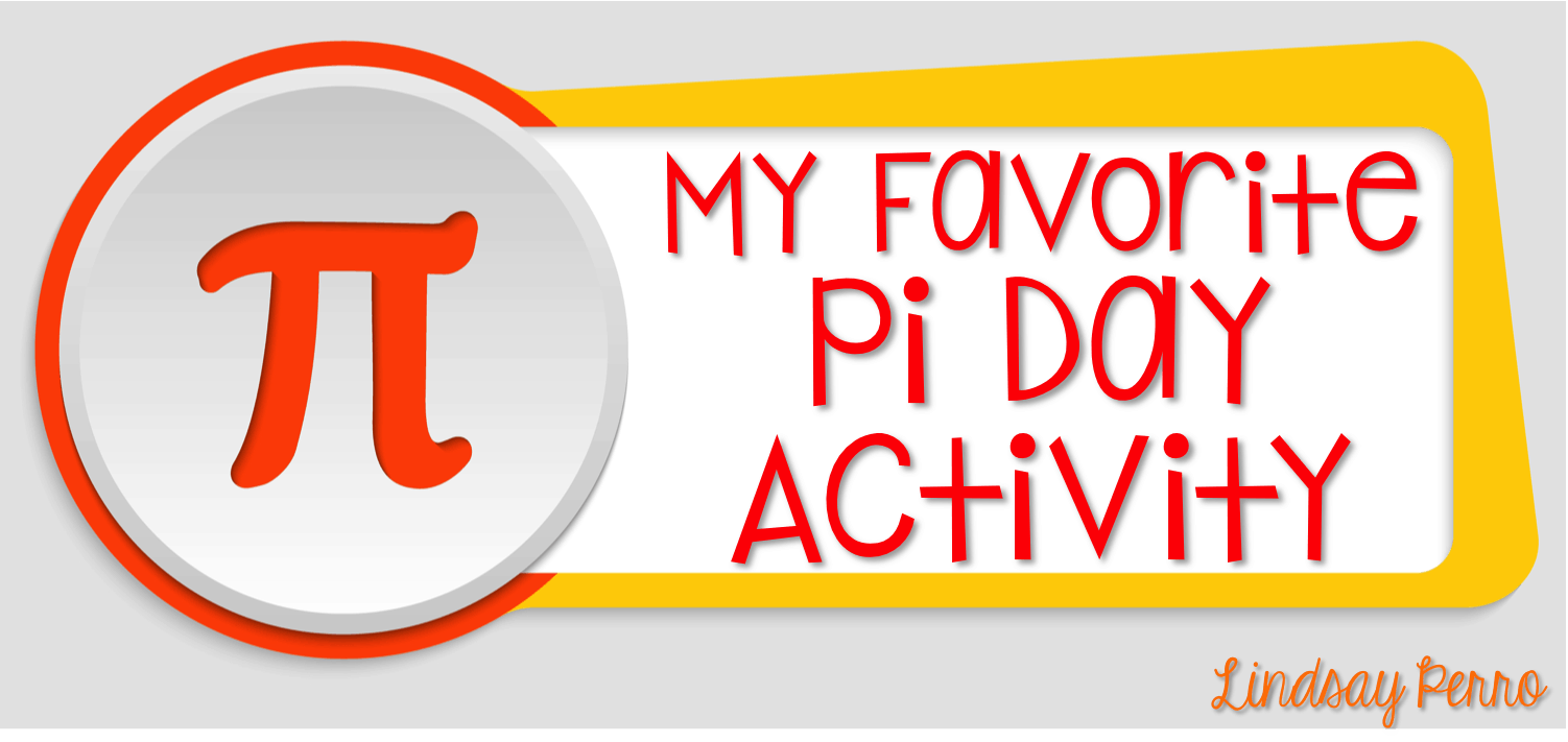 Lindsay Perro's Favorite Pi Day Activity