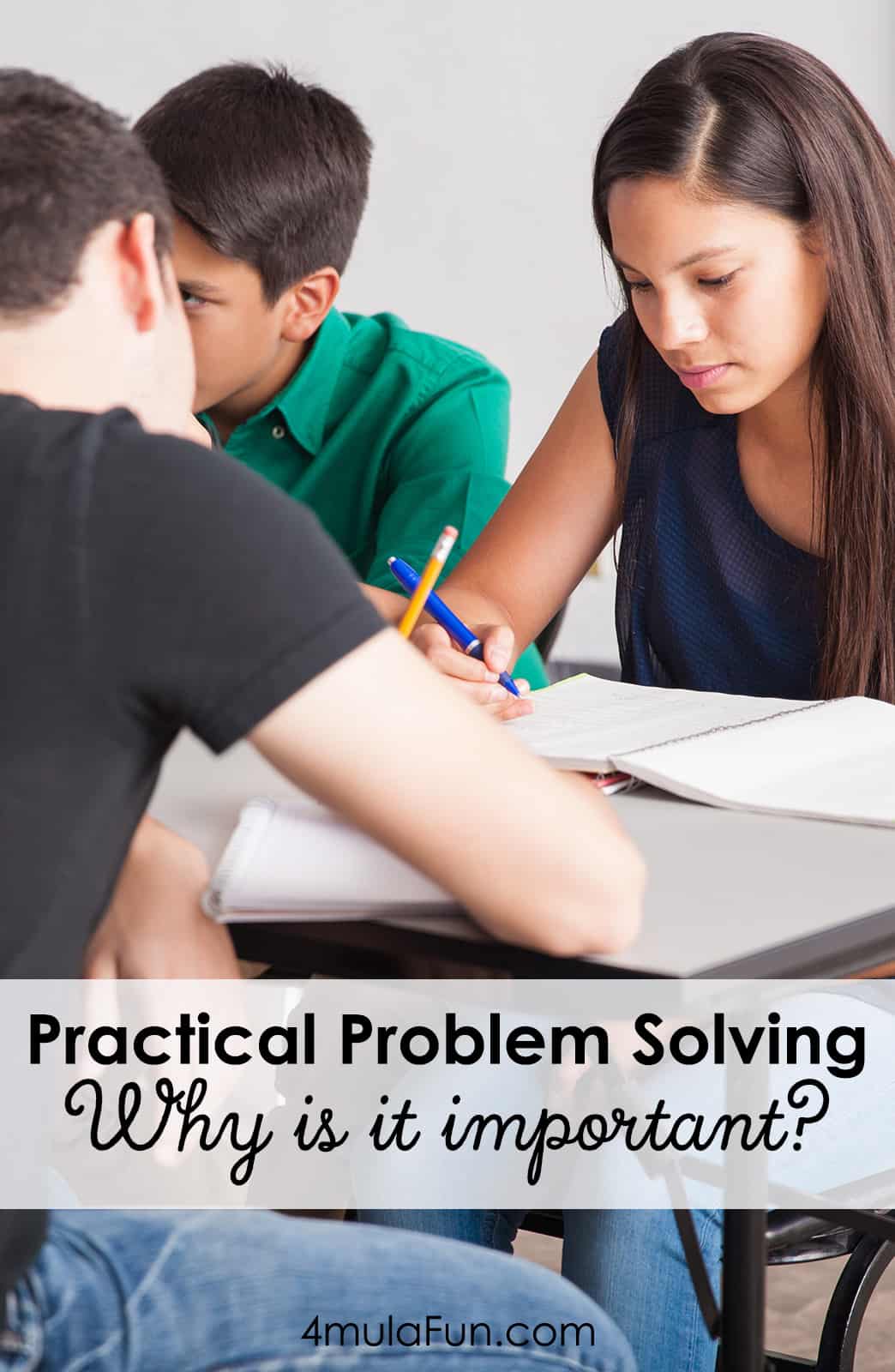 Practical Problem Solving is crucial for our students each year. We must give them the tools to think critically so they can develop better problem solving skills.
